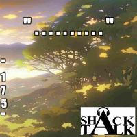 The ShackTalk Episode 175: ..........