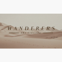 06/05/22- Harrisonburg Campus: The Wanderers Part 1: The Crossing- Pastor Sam Montanez