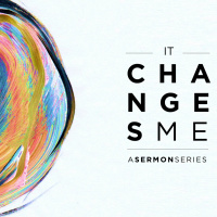 It Changes Me - Week 01