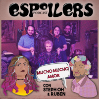 3: Episode Twenty-Eight | Mucho Mucho Amor