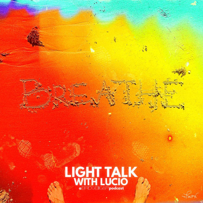 Light Talk With Lucio