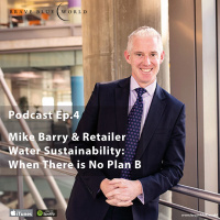 Mike Barry  Retailer Water Sustainability - When There is No Plan B