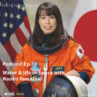 Water  life in Space with Naoko Yamazaki