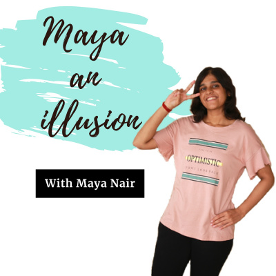 Maya An Illusion