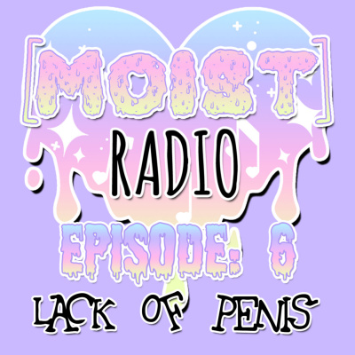 [moist] Radio