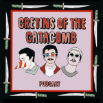 Cretins Of The Catacomb