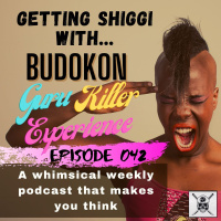 Episode 42 - Budokon GK Experience - Chapter 2 - Pride of Tribe