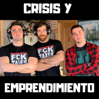 EMPRENDIMIENTO y CRISIS con Marcos Gutiérrez y Nacho Portillo.