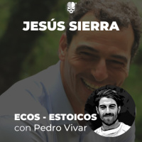 ECOS ESTOICOS 07 Jesús Sierra: Musonio Rufo, Benjamin Franklin, Robert Greene y Jesús Sierra.