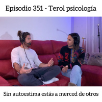 LA OPINIÓN DE OTROS SOBRE TI no debería ser más importante que la tuya // Con TEROL PSICOLOGÍA