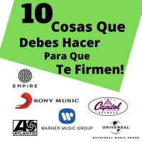 10 Cosas Que Debes Hacer Para Que Te Firmen! | Ep. 7
