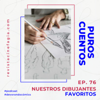 Puros Cuentos: T.02 – 76: Nuestros dibujantes favoritos
