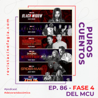 Puros Cuentos: T.02 – 86: Fase 4 del MCU.