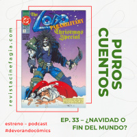 Puros Cuentos: T.02 – Ep. 33: ¿Navidad o fin del mundo?