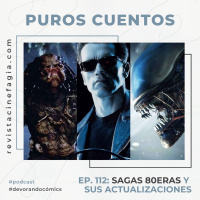 Puros Cuentos: T.02 – 112: Sagas 80eras y sus actualizaciones