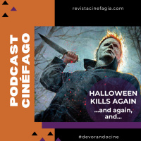 Ep. 84 - T. 2021: Halloween Kills again (...and again, and...)
