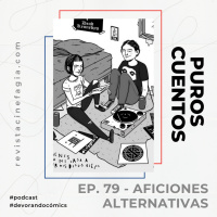 Puros Cuentos: T.02 – 79: Aficiones alternativas