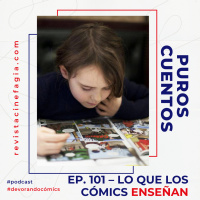 Puros Cuentos: T.02 – 101: Lo que los cómics enseñan 