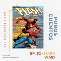 Puros Cuentos: T.02 – 82: Mark Waid