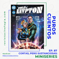 Puros Cuentos: T.02 – 87: Cortas, pero sustanciosas: Miniseries