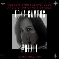 Ep. 29 - T. 2020: #DIXIT - Edna Campos: Macabro 2020 «Ahora el terror va a tu casa»