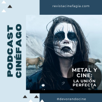 Ep. 51 - T. 2021: Metal y cine: la unión perfecta