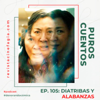 Puros Cuentos: T.02 – 105: Diatribas y alabanzas