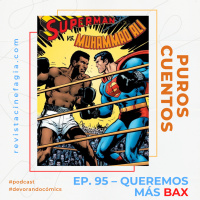 Puros Cuentos: T.02 – 95: Queremos más bax