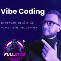 Vibe Coding - praktyczne porady i eksperymenty