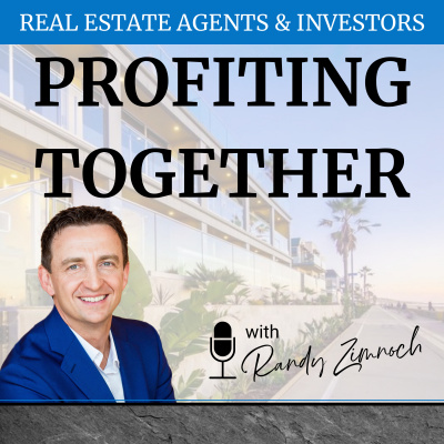 Real Estate: Agents And Investors Winning Together | Randy Zimnoch