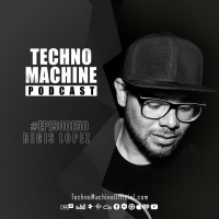 Regis Lopez - Techno Machine Podcast - with guest - Episode50