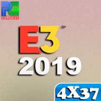 PG 4X37 - Especial E3 2019