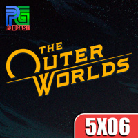 PG 5X06 - Análisis The Outer Worlds, Impresiones beta Legends of Runeterra, Blizzcon 2019
