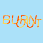 Burn Out