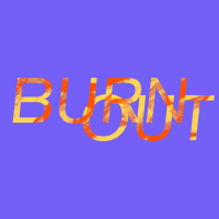 BURN OUT #002: FT. SYDANIE