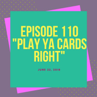 Red Cup Confidentials Play Ya Cards Right! Ep. 110