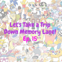 Red Cup Confidentials Take Me Down Memory Lane Ep. 15