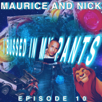 EP. 10 I I Bussed In My Pants
