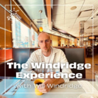 The Windridge Experience with Will Windridge - 05.11.24