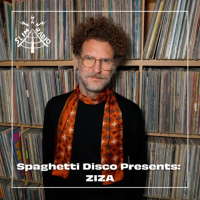 Spaghetti Disco presents: ZIZA