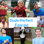 Dude Perfect Fancast