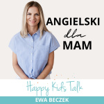Happy Kids Talk - Angielski Dla Mam
