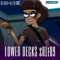 Black Alert #62 – Lower Decks S01E09