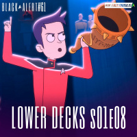 Black Alert #61 – Lower Decks S01E08