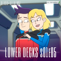 Black Alert #57 – Lower Decks S01E05