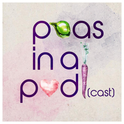 Peas In A Pod(cast)