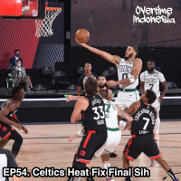 E54: Celtics Heat Fix Final Sih