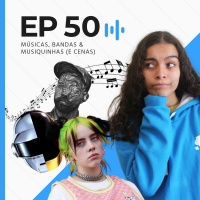 Músicas, bandas amp musiquinhas (e cenas) | Casa do Aço #50