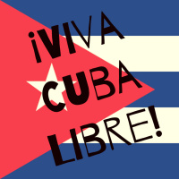 Viva Cuba Libre!