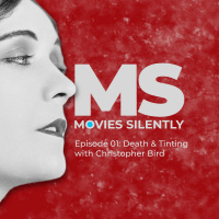 Movies Silently Podcast Episode 03: Making Beautiful Music with David L. Gill